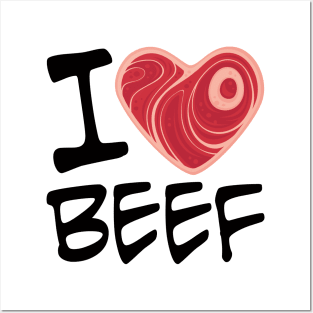 I Love Beef Posters and Art